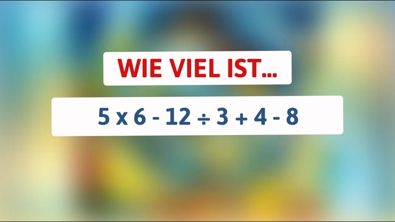 Bist du schlau genug? Löse die Gleichung, die das Internet zum Staunen bringt!"